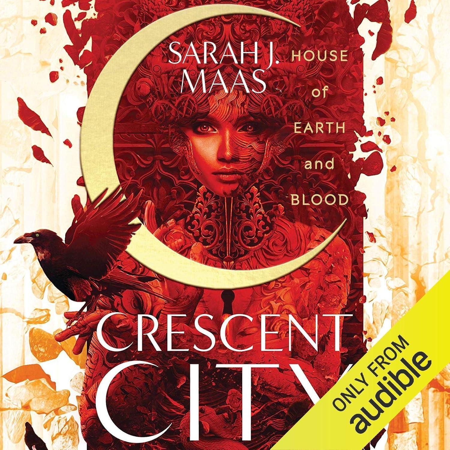 House of Earth and Blood (Crescent City, #1)