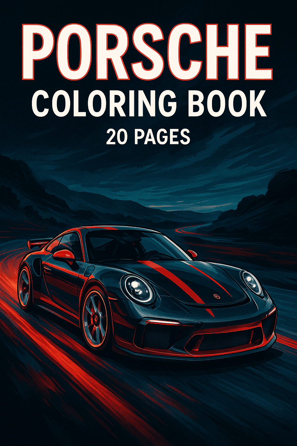 Porsche Coloring Book - 20 Pages of Luxury Sports Car Illustrations