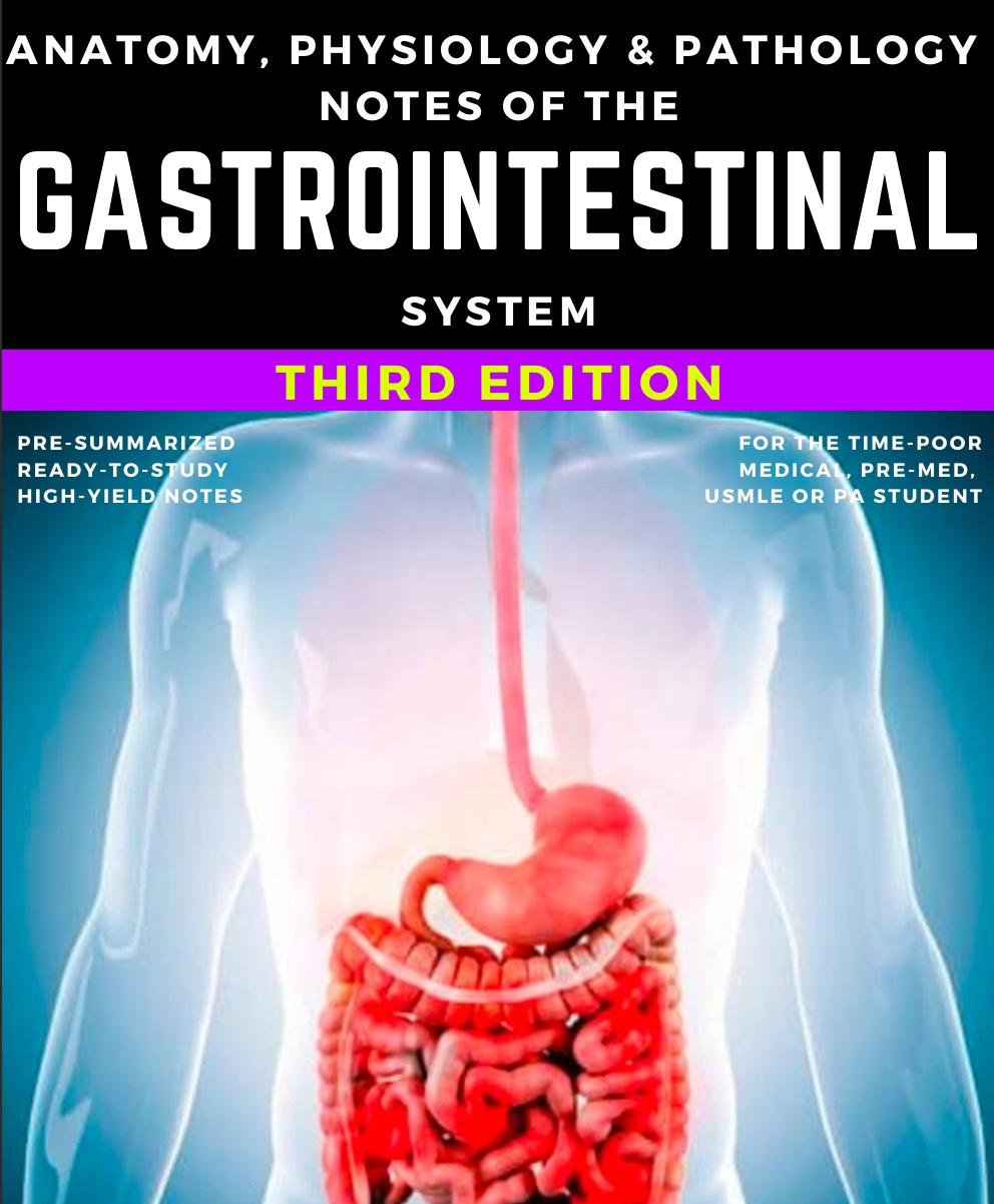 Gastrointestinal System Notes 3rd Edition
