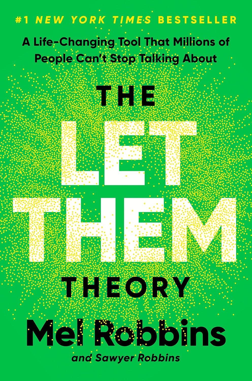 The Let Them Theory: A Life-Changing Tool That Millions of People Can't Stop Talking About